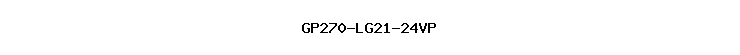 GP270-LG21-24VP