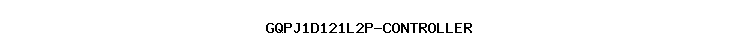 GQPJ1D121L2P-CONTROLLER