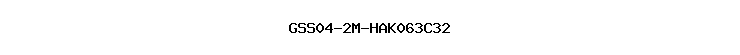 GSS04-2M-HAK063C32