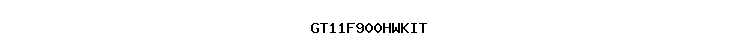 GT11F900HWKIT