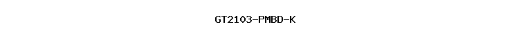 GT2103-PMBD-K