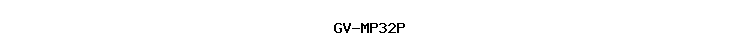 GV-MP32P