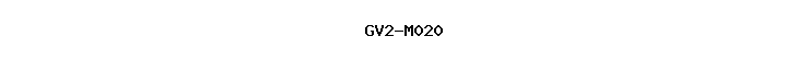 GV2-M020