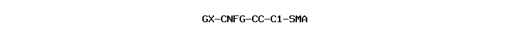 GX-CNFG-CC-C1-SMA