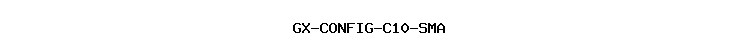 GX-CONFIG-C10-SMA