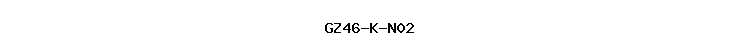 GZ46-K-N02