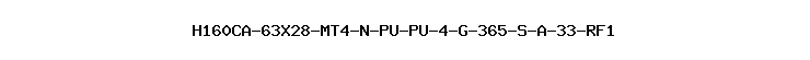H160CA-63X28-MT4-N-PU-PU-4-G-365-S-A-33-RF1