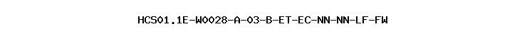 HCS01.1E-W0028-A-03-B-ET-EC-NN-NN-LF-FW