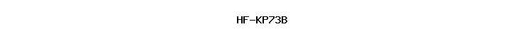 HF-KP73B