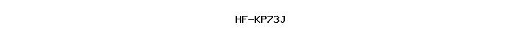 HF-KP73J