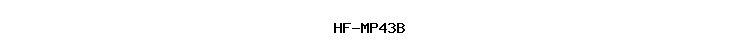 HF-MP43B