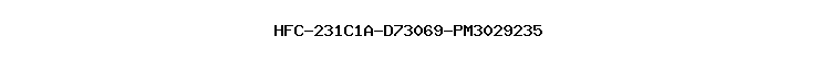 HFC-231C1A-D73069-PM3029235