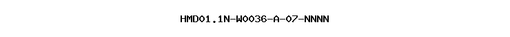 HMD01.1N-W0036-A-07-NNNN