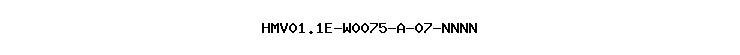 HMV01.1E-W0075-A-07-NNNN