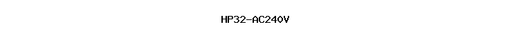 HP32-AC240V