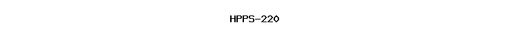 HPPS-220