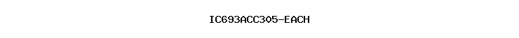 IC693ACC305-EACH