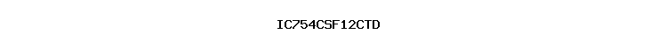 IC754CSF12CTD