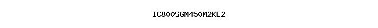 IC800SGM450M2KE2