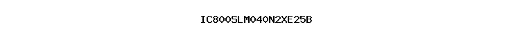 IC800SLM040N2XE25B