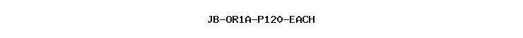 JB-OR1A-P120-EACH