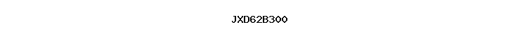 JXD62B300