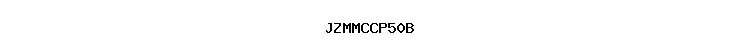 JZMMCCP50B