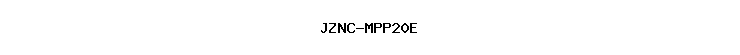 JZNC-MPP20E