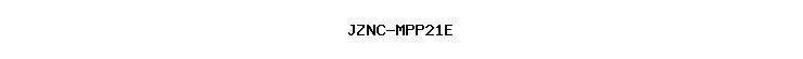 JZNC-MPP21E