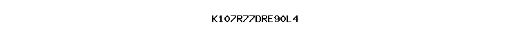K107R77DRE90L4
