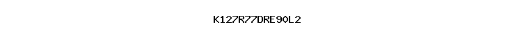 K127R77DRE90L2