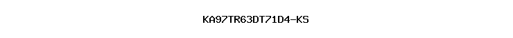 KA97TR63DT71D4-KS