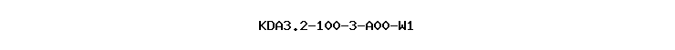 KDA3.2-100-3-A00-W1