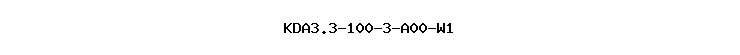 KDA3.3-100-3-A00-W1