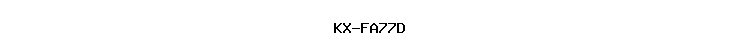 KX-FA77D