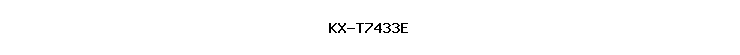 KX-T7433E