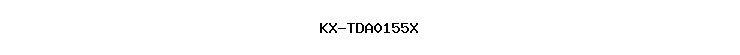 KX-TDA0155X