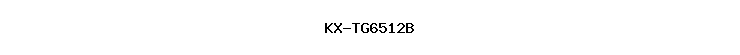 KX-TG6512B