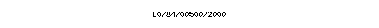 L078470050072000