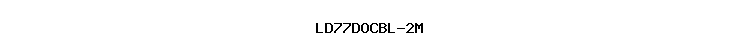 LD77DOCBL-2M