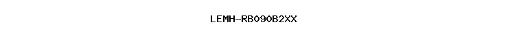 LEMH-RB090B2XX