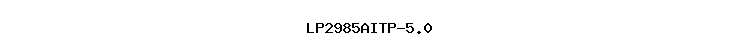 LP2985AITP-5.0