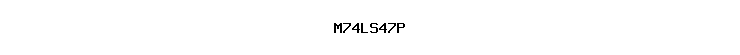 M74LS47P