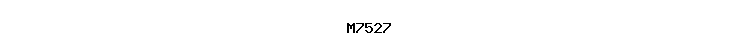 M7527