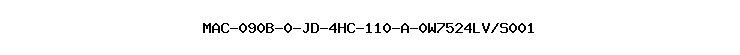 MAC-090B-0-JD-4HC-110-A-0W7524LV/S001