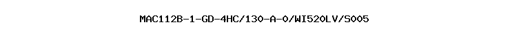 MAC112B-1-GD-4HC/130-A-0/WI520LV/S005