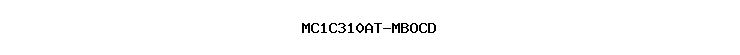 MC1C310AT-MBOCD