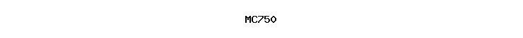 MC750