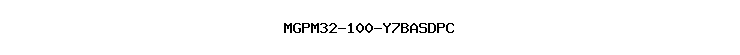 MGPM32-100-Y7BASDPC