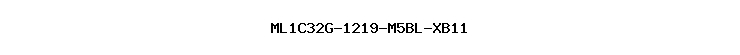 ML1C32G-1219-M5BL-XB11